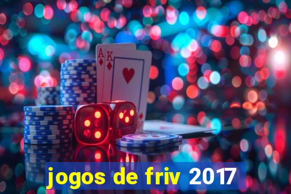 jogos de friv 2017